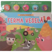 Carte Apasa si asculta - Ferma vesela