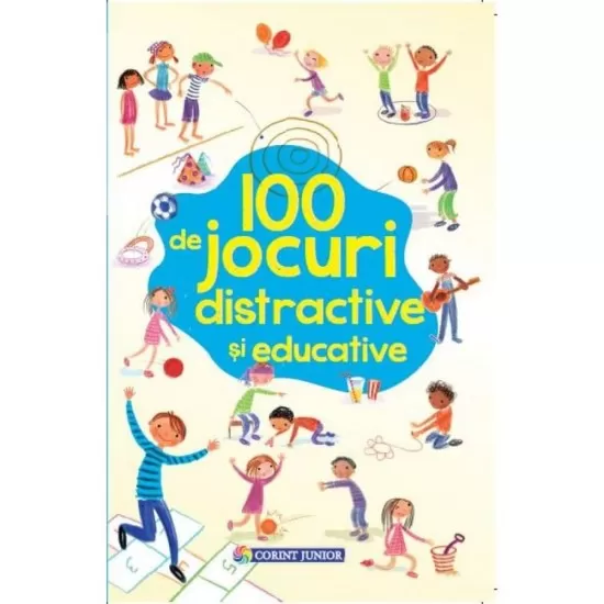 100 de jocuri distractive si educative 100 de jocuri distractive si educative
