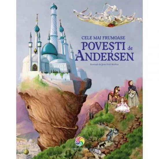 Cele mai frumoase povesti de H. C. Andersen Cele mai frumoase povesti de H. C. Andersen