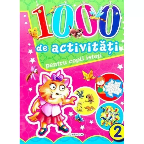 1000 de activitati pentru copii isteti 2 1000 de activitati pentru copii isteti 2