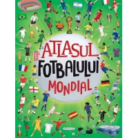 Carte pentru copii - Atlasul fotbalului mondial