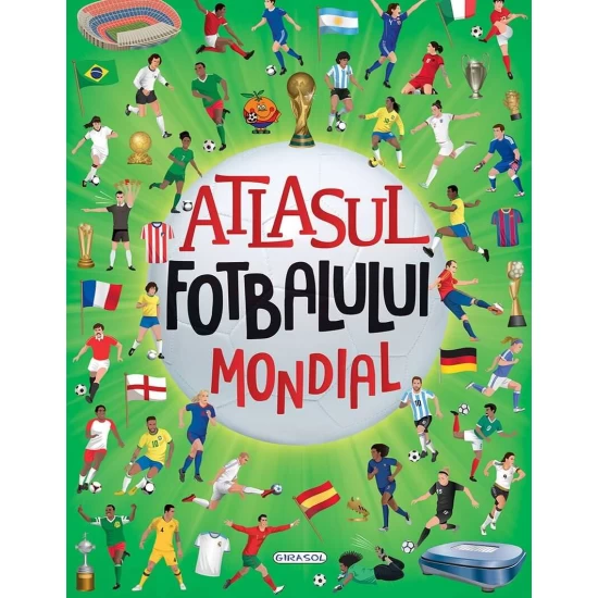 Carte pentru copii - Atlasul fotbalului mondial