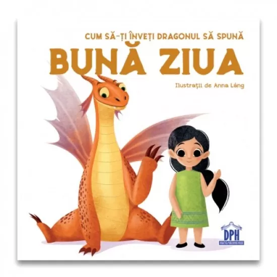 Cum sa-ti inveti dragonul sa spuna BUNA ZIUA Cum sa-ti inveti dragonul sa spuna BUNA ZIUA