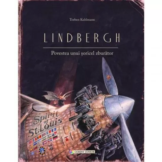 Lindbergh. Povestea unui soricel zburator Lindbergh. Povestea unui soricel zburator