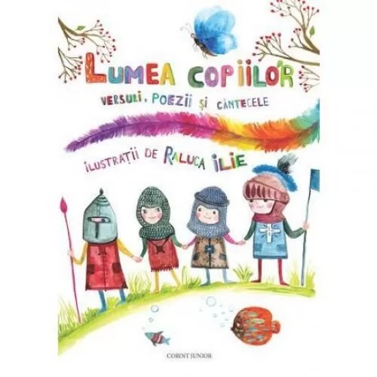 Lumea copiilor versuri, poezii si cantecele Lumea copiilor versuri, poezii si cantecele
