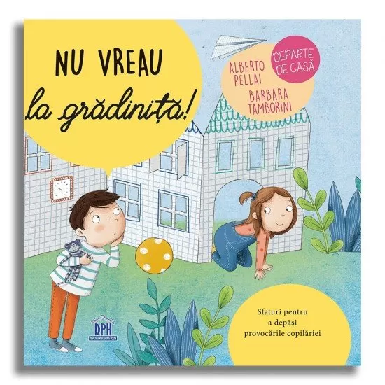 Nu vreau la gradinita! Nu vreau la gradinita!