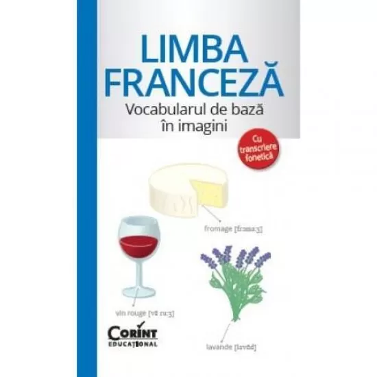 Vocabularul de baza in imagini - Limba franceza Vocabularul de baza in imagini - Limba franceza